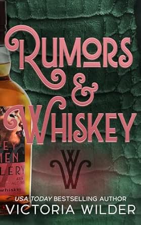 Rumors & Whiskey – Victoria Wilder | A Full Spoiler Review