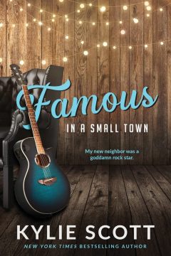 Famous in a Small Town — Kylie Scott | Full Spoiler Review | Plot Twisted