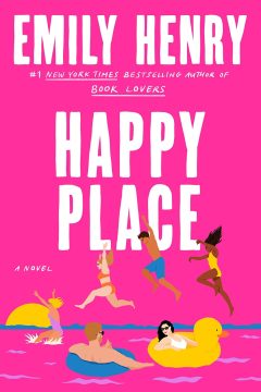 Happy Place — Emily Henry | A full Spoiler Review