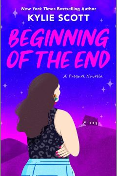 Beginning of the End — Kylie Scott | Full Spoiler Review | Plot Twisted