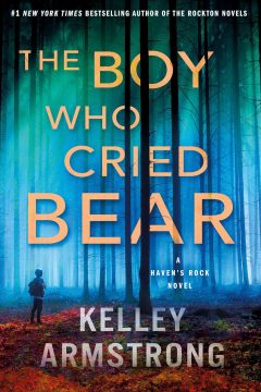 The Boy Who Cried Bear — Kelley Armstrong | Full Spoiler Review | Plot Twisted