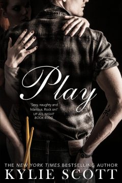 Play — Kylie Scott | Full Spoiler Review | Plot Twisted