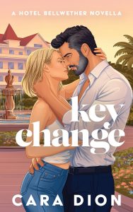 Key Change by Cara Dion book review — Hotel Bellwether series Book 2