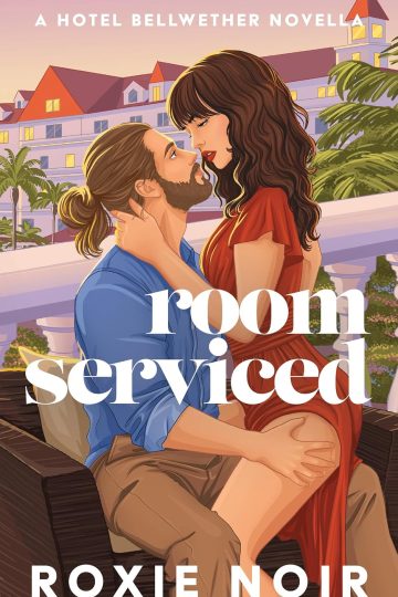 Room Serviced — Roxie Noir