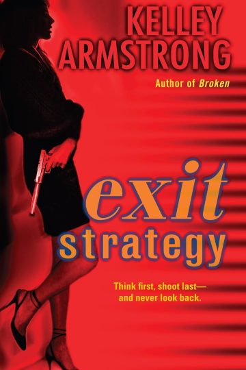 Exit Strategy — Kelley Armstrong | A Full Spoiler Review
