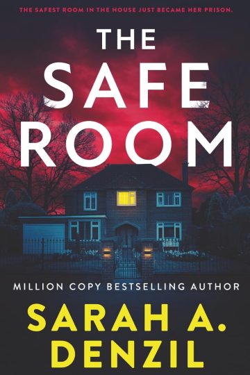 The Safe Room — Sarah A. Denzil | Full Spoiler Review
