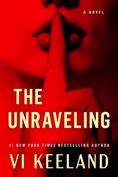 The Unraveling — Vi Keeland | Full Spoiler Review