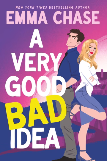A Very Good Bad Idea — Emma Chase | A full spoiler review