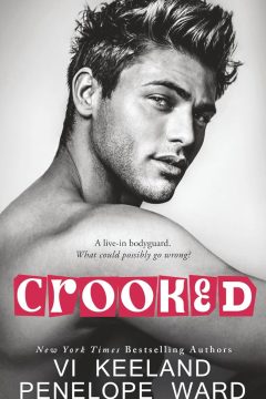Crooked — Vi Keeland & Penelope Ward | Full Spoiler Review