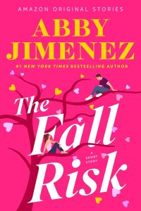 The Fall Risk by Abby Jimenez — Full Spoiler Review