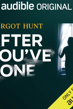 After You’ve Gone — Margot Hunt | Full Spoiler