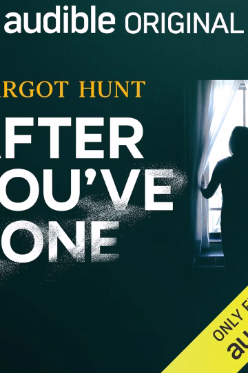 After You’ve Gone — Margot Hunt | Full Spoiler