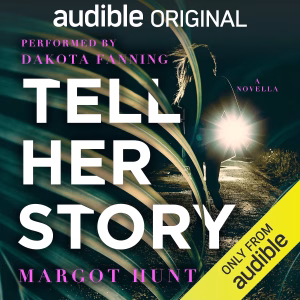 Book cover for Tell Her Story against a dark background — a cold case thriller about a true crime podcast that uncovers a killer hiding in plain sight.