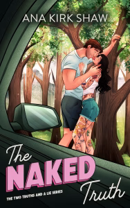 Book cover of The Naked Truth by Ana Kirkshaw with Plot Twisted spoiler review branding