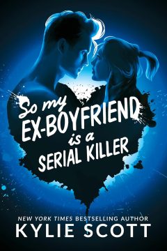 NOAH - So my ex-boyfriend is a serial killer