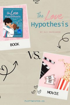The Love Hypothesis — Book vs. Movie | Which is better?