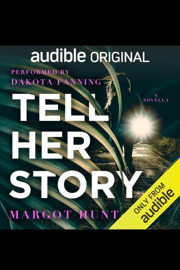 Tell Her Story — Margot Hunt | A  Full Spoiler Review