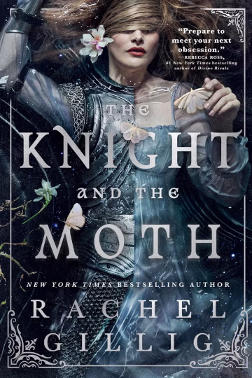 The Knight and The Moth — Rachel Gillig  |  A Full Spoiler Book Review