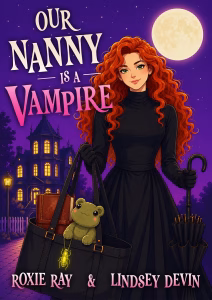 Our Nanny is a Vampire by Roxie Ray and Lindsey Devin — Plot Twisted spoiler review