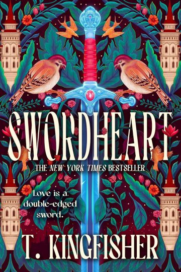 Swordheart — T. Kingfisher  |  A Full Spoiler Book Review