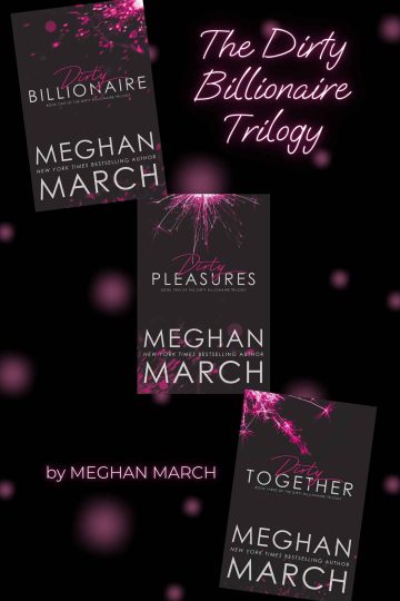 The Dirty Billionaire Trilogy- Is it worth reading? — Meghan March