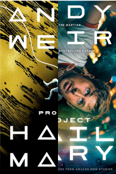 Project Hail Mary — Book vs. Movie – Which is better?
