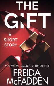 The Gift by Freida McFadden — dark, moody Christmas-themed cover with a wrapped gift against a shadowy background.