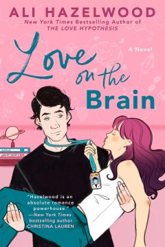 Love on the Brain — Ali Hazelwood | Full Spoiler Review