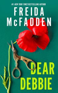 Dear Debbie by Freida McFadden — thriller book cover