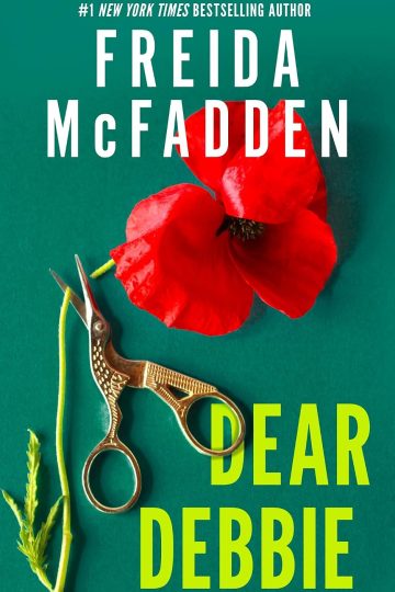 Dear Debbie — Freida McFadden | Full Spoiler Review