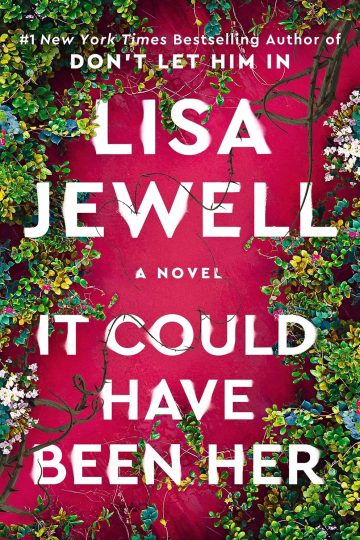 It Could Have Been Her — Lisa Jewell | Full Spoiler Review