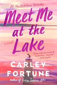 Meet Me at the Lake by Carley Fortune — paperback cover