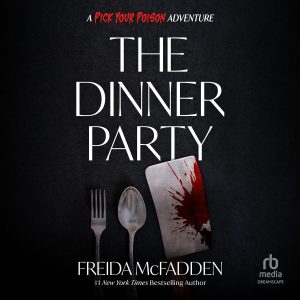 The Dinner Party by Freida McFadden — dark, moody cover with a formal dinner table setting and a sinister atmosphere.