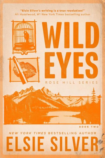 Wild Eyes — Elsie Silver  |  Full Spoiler Book Review