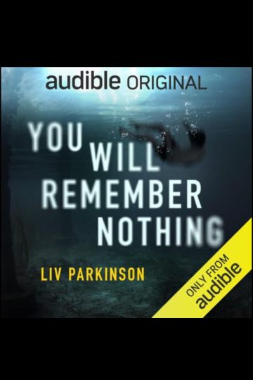 You Will Remember Nothing — Liv Parkinson | Full Spoiler Review